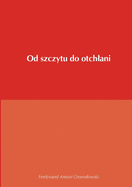 Od szczytu do otchlani