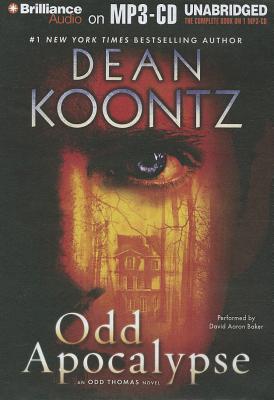 Odd Apocalypse - Koontz, Dean, and Baker, David Aaron (Read by), and Whelan, Julia (Read by)