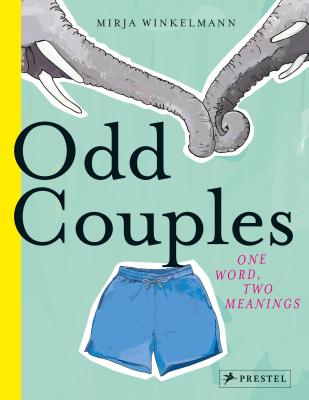 Odd Couples: One Word, Two Meanings - Winkelmann, Mirja
