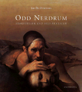 Odd Nerdrum: Storyteller and Self-Revealer