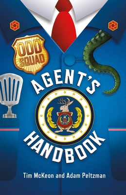 Odd Squad Agent's Handbook - McKeon, Tim, and Peltzman, Adam