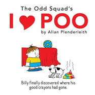 Odd Squad's I Love Poo