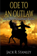 Ode To An Outlaw (LP): Vol. 2 Stony Diamond The Texas Shootist