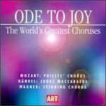 Ode To Joy: The World's Greatest Choruses