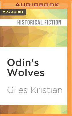 Odin's Wolves - Kristian, Giles, and Prebble, Simon (Read by)