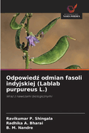 Odpowied  odmian fasoli indyjskiej (Lablab purpureus L.)