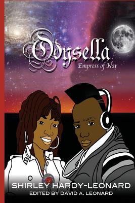 Odysella: Empress Of Nar - Leonard, David A (Editor), and Leonard, Shirley Hardy