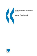 OECD Environmental Performance Reviews New Zealand