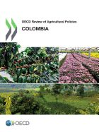 OECD Review of Agricultural Policies: Colombia 2015