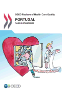 OECD Reviews of Health Care Quality: Portugal 2015: Raising Standards