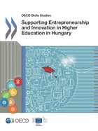 OECD Skills Studies Supporting Entrepreneurship and Innovation in Higher Education in Italy