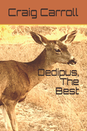 Oedipus, The Best