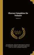 OEuvres Compltes De Voltaire; Volume 4