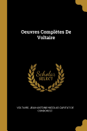 Oeuvres Compltes De Voltaire
