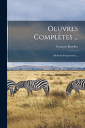 Oeuvres Compltes ...: Mthode D'quitation ...