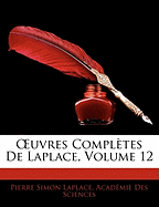 OEuvres Compl?tes De Laplace, Volume 12