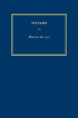 OEuvres compl?tes de Voltaire (Complete Works of Voltaire) 17: Oeuvres de 1737 - Godden, Janet (Editor), and Mason (Editor), and Nablow (Editor)