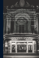 Oeuvres Compl?tes. Nouv. ?d., Accompagn?e de Notes Tir?es de Tous Les Commentateurs, Avec Des Remarques Nouvelles Par F?lix LeMaistre Pr?c?d?s de la Vie de Moli?re Par Voltaire: 3