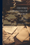 Oeuvres Completes de Diderot: Correspondance, PT. 2: Lettres a Mlle. Volland...