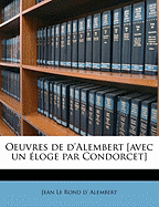 Oeuvres de d'Alembert [avec Un ?loge Par Condorcet]; Volume 5