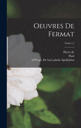 Oeuvres de Fermat; Tome T.2