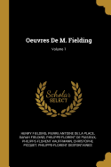 Oeuvres de M. Fielding; Volume 1
