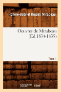 Oeuvres de Mirabeau. Tome 1 (Ed.1834-1835)