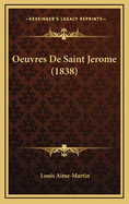 Oeuvres de Saint Jerome (1838)