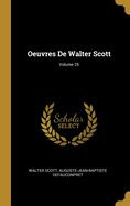Oeuvres de Walter Scott; Volume 25