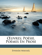 Oeuvres; Posie, Pomes En Prose