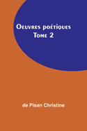 Oeuvres potiques Tome 2