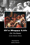 Of a Happy Life (Annotated)