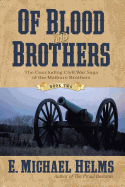 Of Blood and Brothers: Book Two