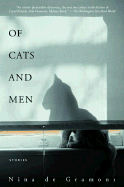 Of Cats and Men - De Gramont, Nina
