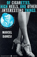 Of Cigarettes, High Heels and Other Meaningful Things: Introduction to Semiotics