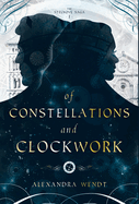 Of Constellations and Clockwork