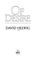 Of Desire - Helwig, David