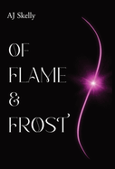 Of Flame & Frost: A Young Adult Magical Boarding School Romance