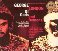 Of Gods and Demons - George London (bass baritone)