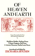 Of Heaven and Earth: Essays Presented at the First Sitchin Studies Day - Sitchin, Zecharia