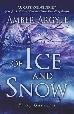 Of Ice and Snow - Argyle, Amber