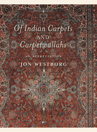 Of Indian Carpets and Carpetwallahs: An Appreciation