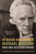 Of Indigo and Saffron: New and Selected Poems