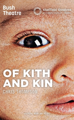 Of Kith and Kin - Thompson, Chris