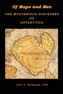 Of Maps and Men: The Mysterious Discovery of Antarctica