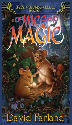 Of Mice and Magic - Farland, David