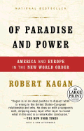 Of Paradise and Power: America and Europe in the New World Order - Kagan, Robert
