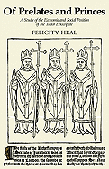 Of Prelates and Princes: A Study of the Economic and Social Position of the Tudor Episcopate
