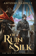 Of Ruin & Silk: An Esowon Story