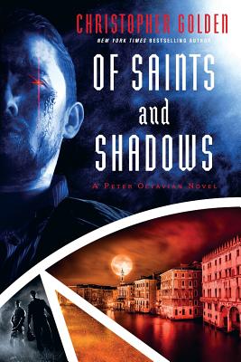 Of Saints and Shadows - Golden, Christopher